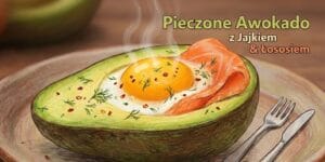 pieczone awokado z jajkiem i łososiem